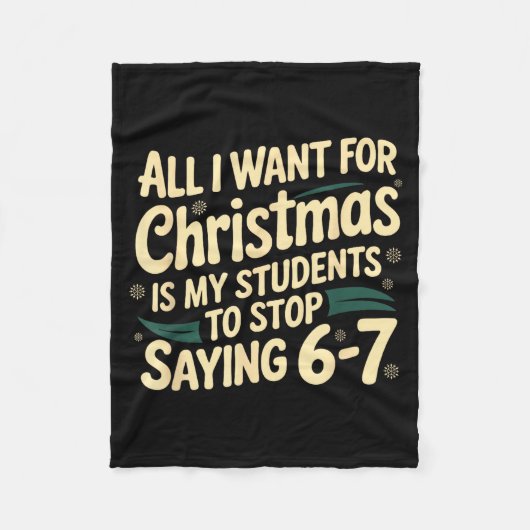 Couverture Polaire All I Want For Christmas Is My Students To Stop Sa (Devant)