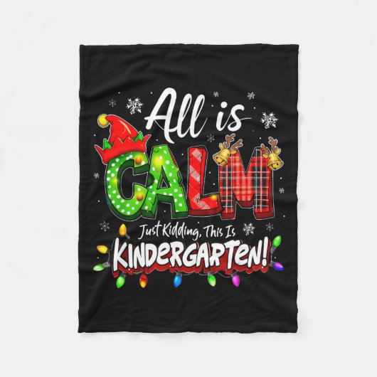 Couverture Polaire All Is Calm Just Kidding Christmas Kindergarten Te (Devant)