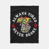 Couverture Polaire Always Tired Never Broke Skull (on Back)  (Devant)