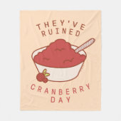 Couverture Polaire AMIS™ | Ils ont ruiné Cranberry Day (Devant)