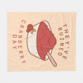 Couverture Polaire AMIS™ | Ils ont ruiné Cranberry Day (Devant (Horizontal))