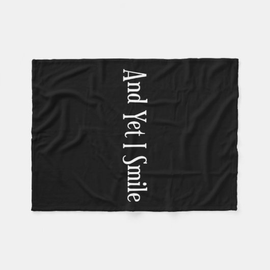 Couverture Polaire And Yet I Smile - Overcoming Hardships Sitive Quot (Devant (Horizontal))