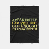 Couverture Polaire Apparently I Am Still Not Old Enough To Know Bette (Devant)