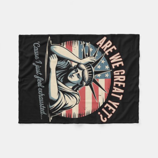 Couverture Polaire Are We Great Yet cause I Just Feel Exhausted Anti (Devant (Horizontal))