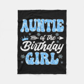 Couverture Polaire Auntie Of The Birthday Girl Snowflakes Winter Chri (Devant)