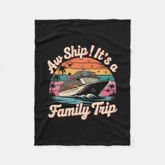 Couverture Polaire Aw Ship It's A Family Trip 2025 Family Matching Cr