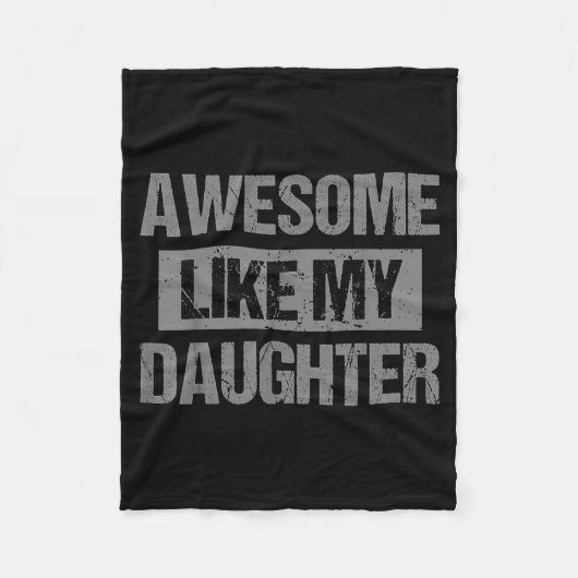 Couverture Polaire Awesome Like My Daughter For Dad Men Funny Fathers (Devant)
