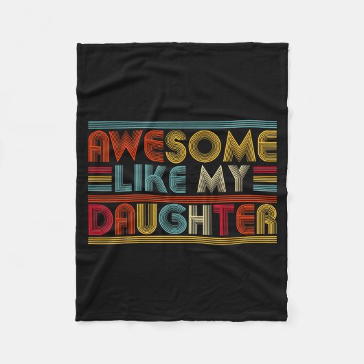 Couverture Polaire Awesome Like My Daughter For Dad Men Funny Fathers (Devant)