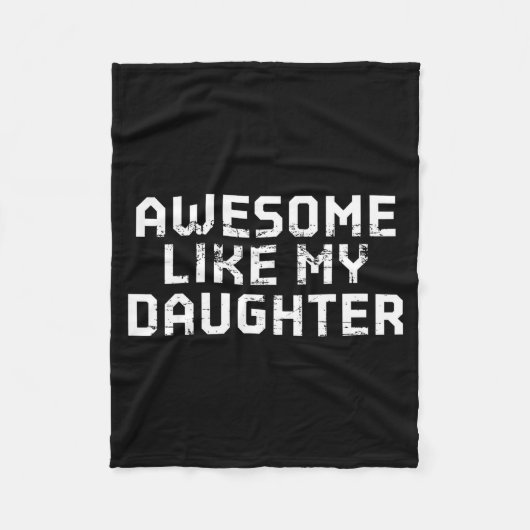 Couverture Polaire Awesome Like My Daughter For Dad Men Funny Fathers (Devant)