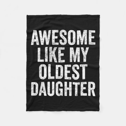 Couverture Polaire Awesome Like My Oldest Daughter Mother's Day Fathe (Devant)