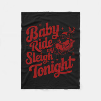 Couverture Polaire Baby Ride My Sleigh Funny Père Noël Adult Xmas Hum