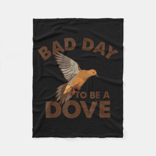 Couverture Polaire Bad Day To Be A Dove Bird Camo Hunting Season Funn (Devant)