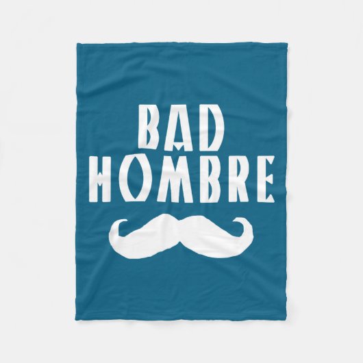 Couverture Polaire Bad Hombre With Mustache Funny Trump  (Devant)