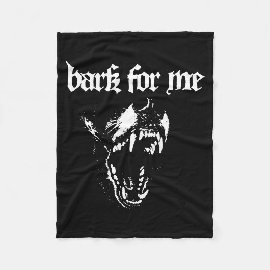 Couverture Polaire Bark For Me Fierce Dog Blackletter Aesthetic Trend (Devant)