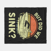 Couverture Polaire Bateau Drôle Mais Avons-Nous Éclaté Hommes Femmes  (Devant (Horizontal))