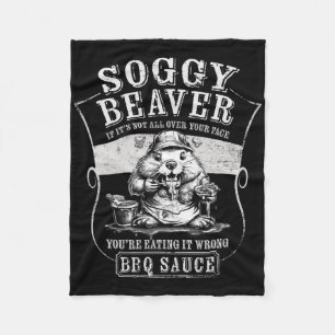 Couverture Polaire Bbq Soggy Beaver Funny Si ce n'est pas tout sur vo