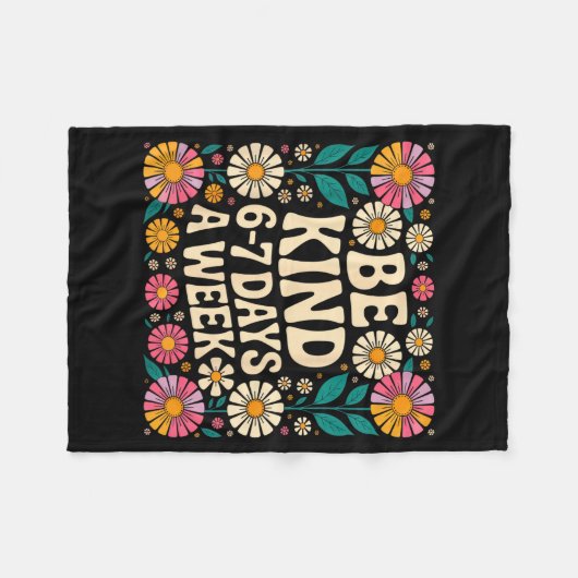 Couverture Polaire Be Kind 6-7 Days A Week  (Devant (Horizontal))