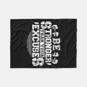 Couverture Polaire Be Stronger Than Your Excuses Funny Motivational Q (Devant (Horizontal))