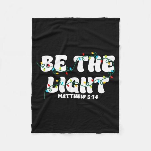 Couverture Polaire Be The Light Matthew 5_14 Christian Merry Christma (Devant)