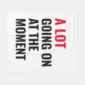 Couverture Polaire Beaucoup de choses se passent à l'instant amusant (Devant (Horizontal))