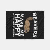 Couverture Polaire Beavers Make Me Happy You Not So Much Funny Beaver (Devant (Horizontal))