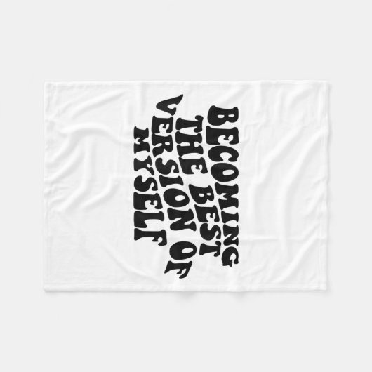 Couverture Polaire Becoming The Version Of Myself Funny Motivation  (Devant (Horizontal))