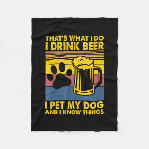 Couverture Polaire Beer Drinker I Drink Beer I Pet My Dog Birthday