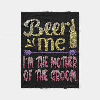 Couverture Polaire Beer Me Je Suis La Mère De La Groom Funny Family P