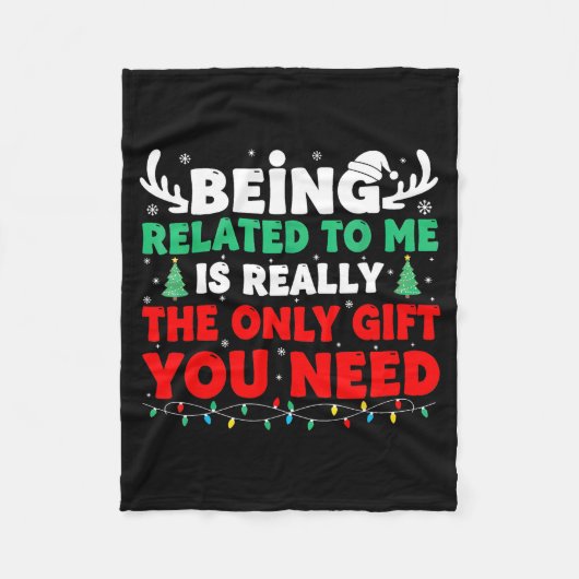 Couverture Polaire Being Related To Me Is Really The Only Gift You Ne (Devant)