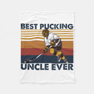 Couverture Polaire Best Pucking Uncle Ever Funny Hockey Uncle Saying