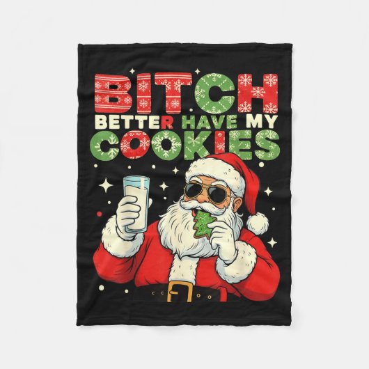 Couverture Polaire Better Have My Cookies Santa Claus Christmas Funny (Devant)