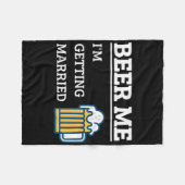 Couverture Polaire Bières pour moi je me marie Mariage drôle Marié Ba (Devant (Horizontal))