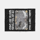 Couverture Polaire Board Sorry I Can't Talk I'm On The Phone With My (Devant (Horizontal))