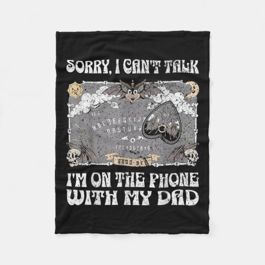 Couverture Polaire Board Sorry I Can't Talk I'm On The Phone With My (Devant)