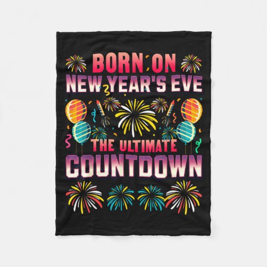 Couverture Polaire Born On New Year's Eve. Countdown. Birthday  (Devant)