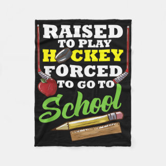 Couverture Polaire Born To Play Hockey At School Forced Field Hockey