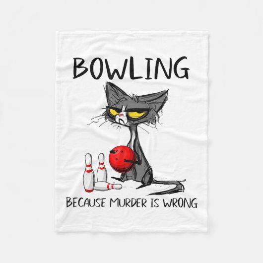 Couverture Polaire Bowling Parce Que Le Meurtre Est Mal Chat Drôle (Devant)