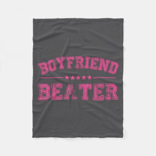 Couverture Polaire Boyfriend Beater Funny Design 507eaff4f4b81bf657ea (Devant)