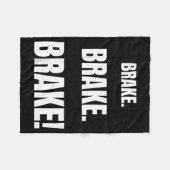 Couverture Polaire Brake! Funny Driving Instructor Ever  (Devant (Horizontal))