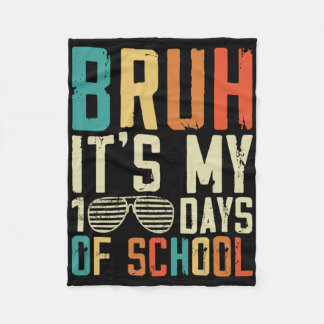 Couverture Polaire Bruh C'Est Mes 100 Jours D'École 100E Jour D'École