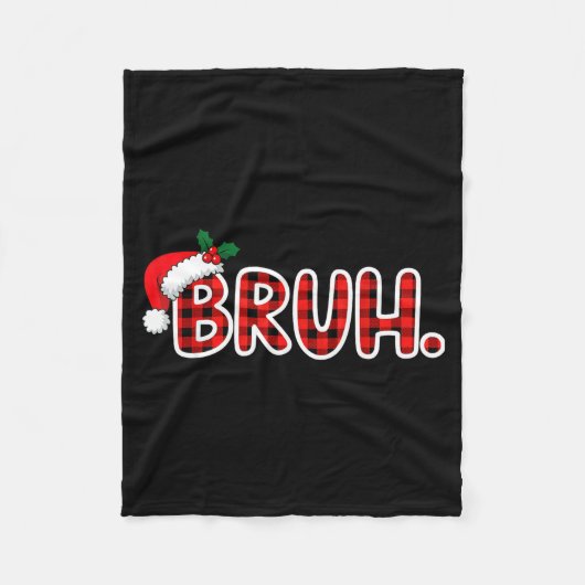 Couverture Polaire Bruh Funny Christmas Plaid Teens (Devant)