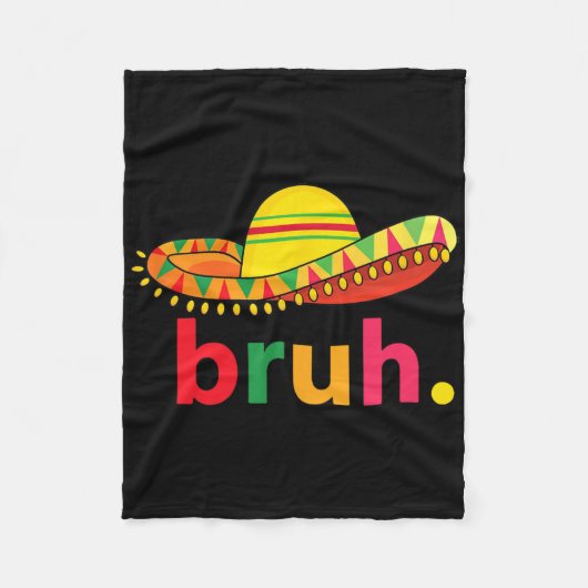 Couverture Polaire Bruh Funny Cinco De Mayo Fiesta Mexicaine (Devant)