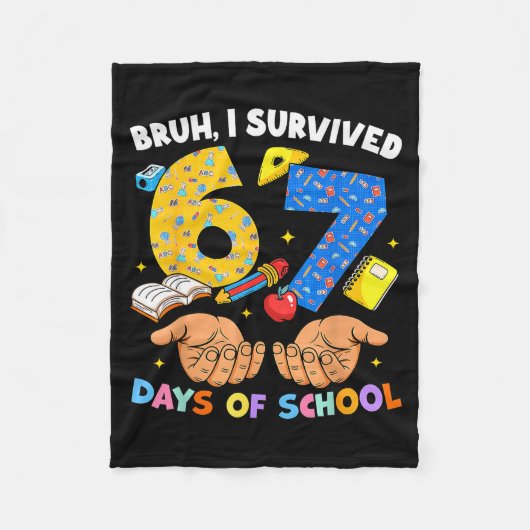 Couverture Polaire Bruh I Survived 67 Days Of School Six Seven Meme T (Devant)