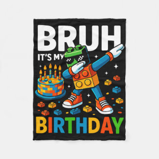 Couverture Polaire Bruh It’s My Birthday Shirt 