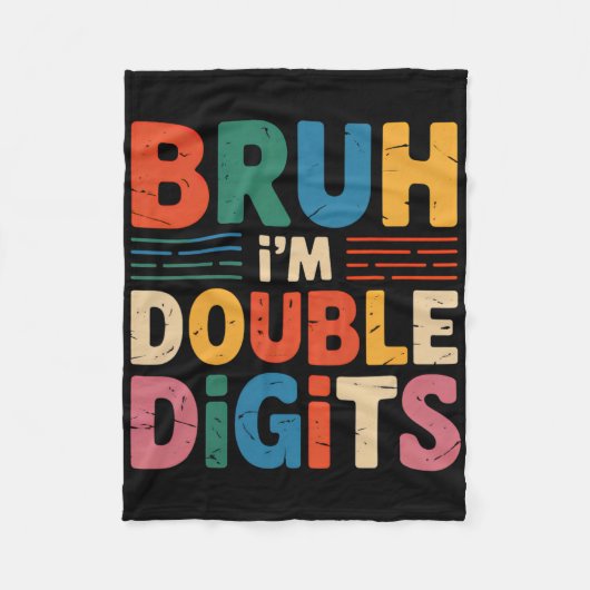 Couverture Polaire Bruh Je suis Double Chiffres 10e Anniversaire 10 A (Devant)