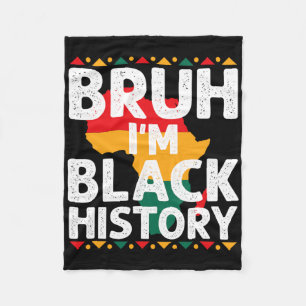 Couverture Polaire Bruh Je Suis Mois de l'Histoire des Noirs Hommes A