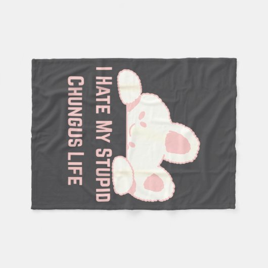 Couverture Polaire Bunny Meme I Hate My Stud Chungus Life  (Devant (Horizontal))