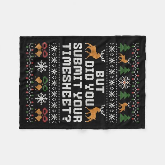 Couverture Polaire But Did You Submit Your Timesheet Funny Ugly Chris (Devant (Horizontal))