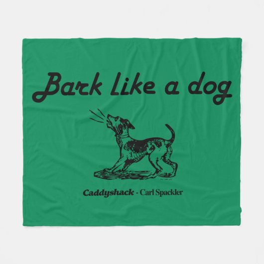 Couverture Polaire Caddyshack | L'écorce Comme Un Chien ! (Devant (Horizontal))