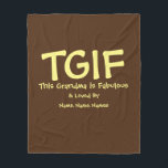 Couverture Polaire Can Edit Text, TGIF Cette grand-mère est fabuleuse<br><div class="desc">TGIF Cette grand-mère - Changez pour Grand,  Granny,  Gigi ou autre mot "G",  Ajoutez le nom des petits-enfants ou tout autre texte - voir ma boutique pour beaucoup d'autres idées cadeaux.</div>